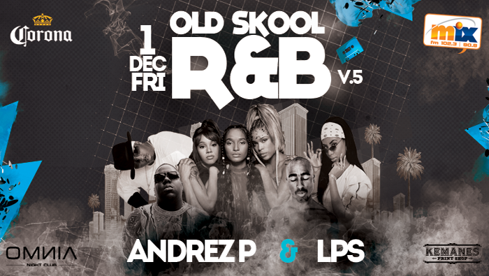 Έρχεται το “Old Skool R & B – Vol.5!”
