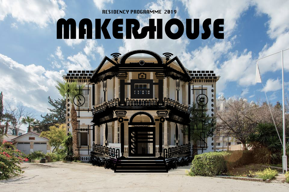 MAKERsHOUSE: Residency Νέων Δημιουργών στη Λάρνακα