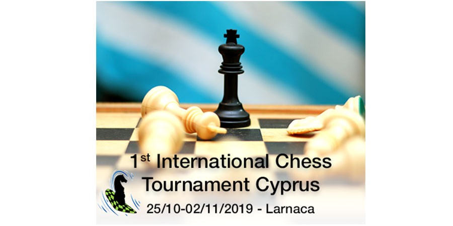 1ο Διεθνές Σκακιστικό Τουρνουά Λάρνακα 2019