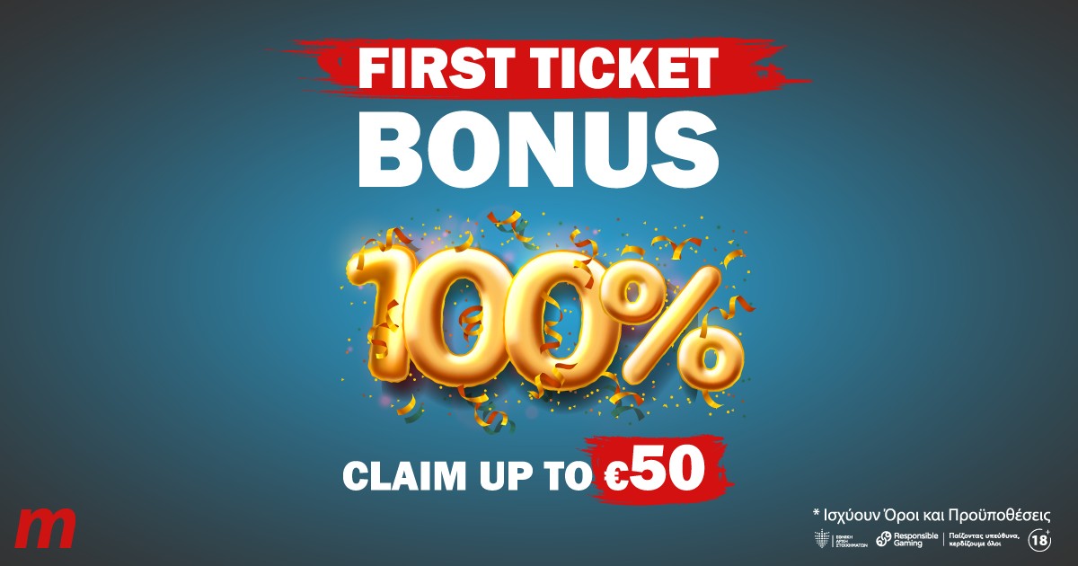 First ticket bonus 100%!