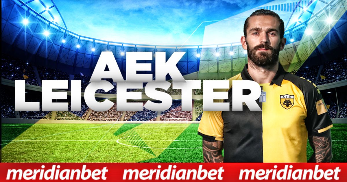 AEK – Leicester