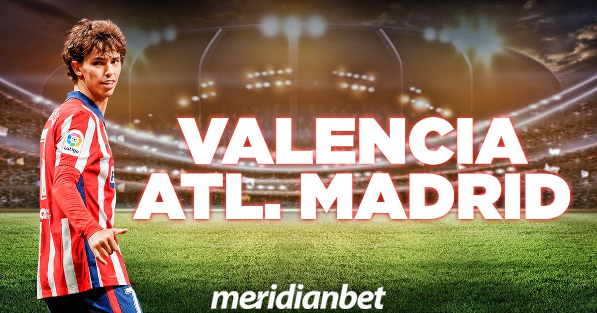 Valencia – Atletico Madrid