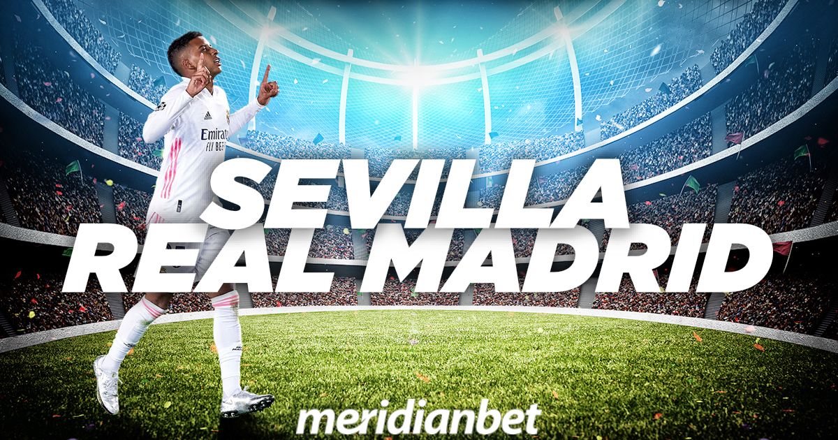 Sevilla – Real Madrid