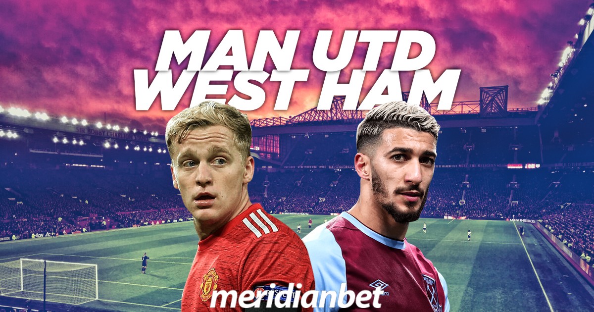 Man Utd – West Ham