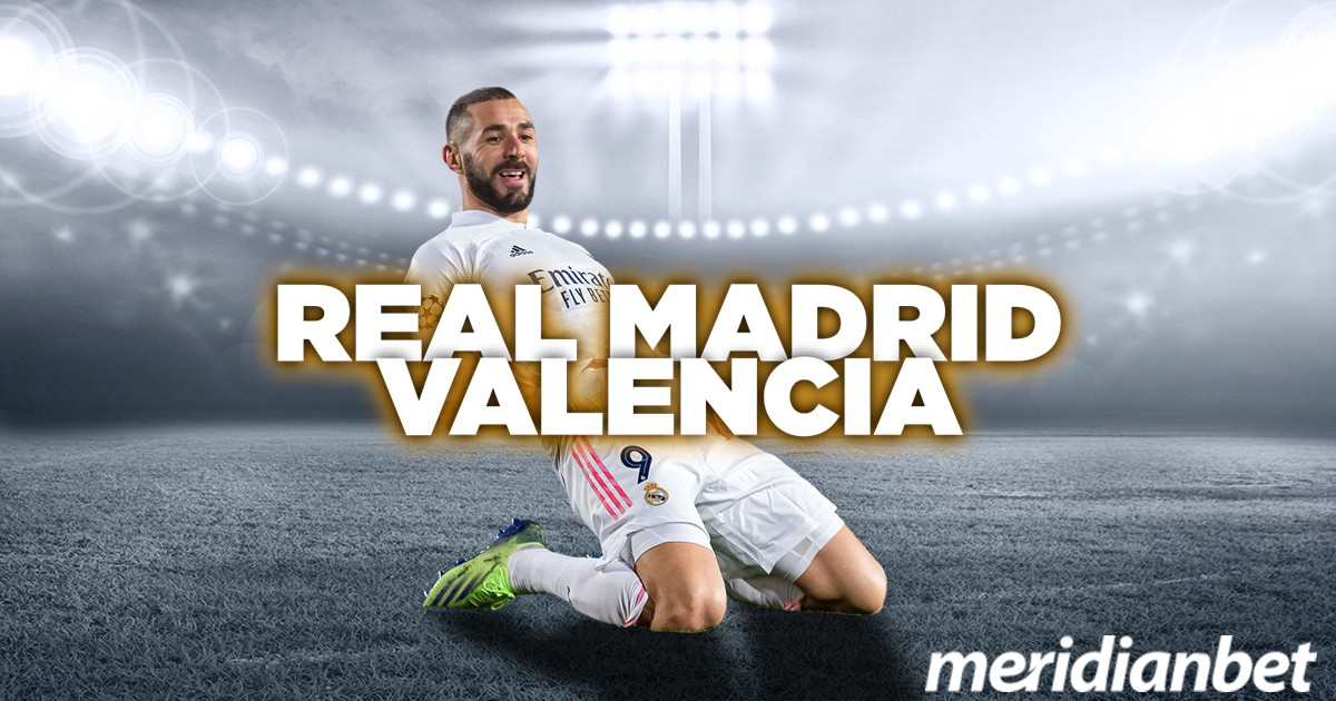 Real Madrid – Valencia