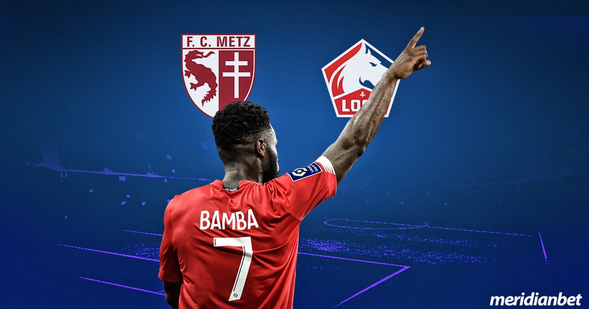 Metz – Lille