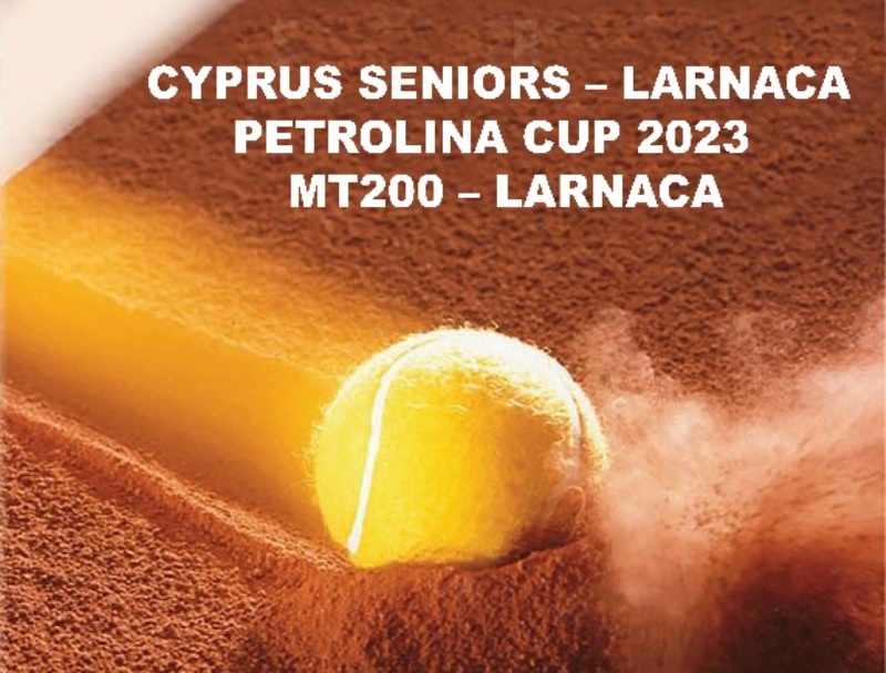 ITF MT200 Cyprus Seniors – Larrnaca Petrolina Cup 2023