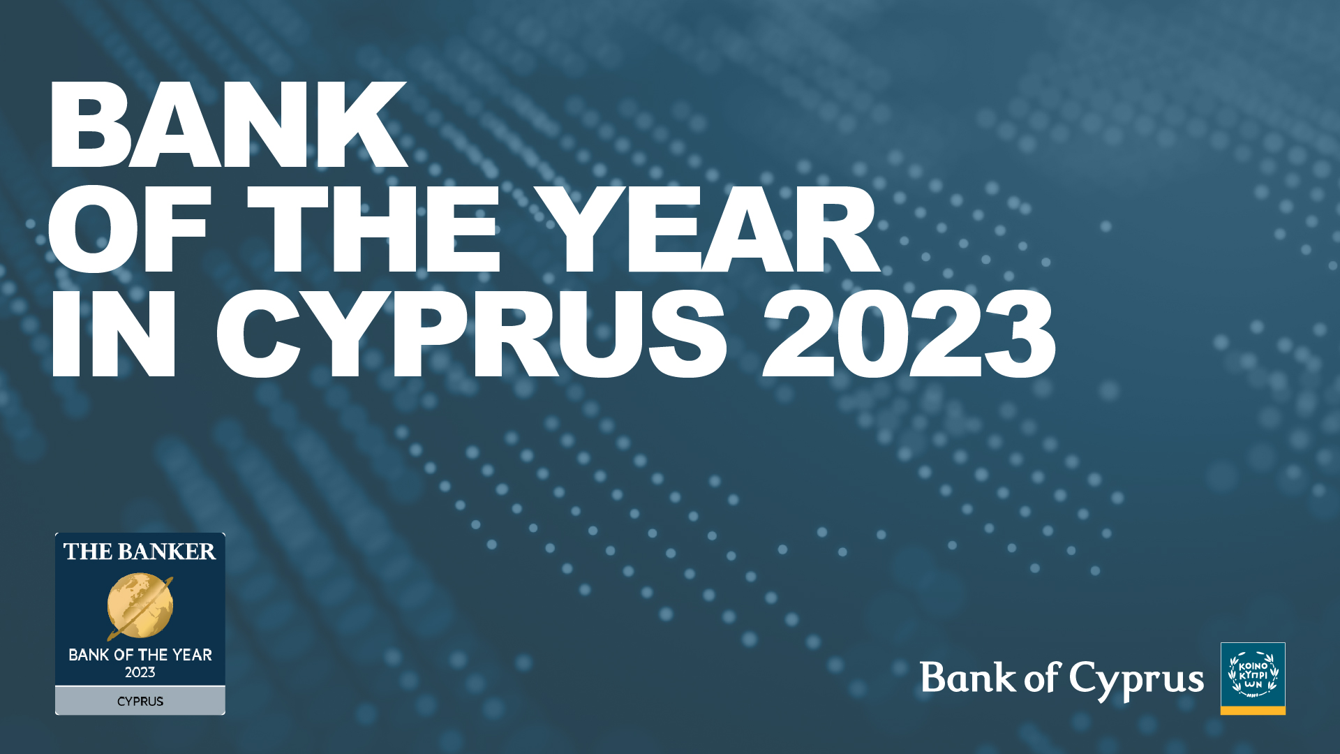 The Banker: «Τράπεζα της Χρονιάς το 2023, η Τράπεζα Κύπρου»