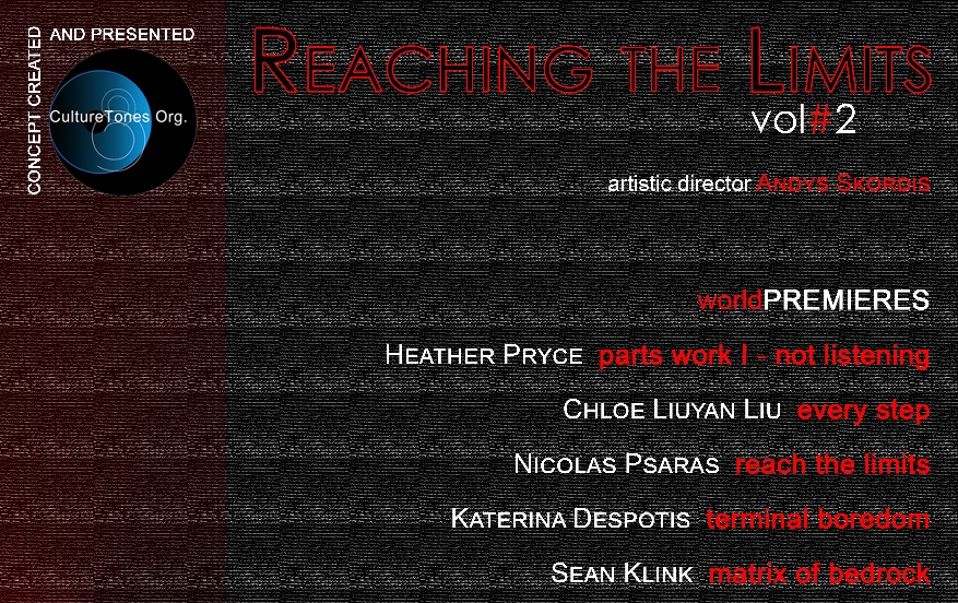 REACHING THE LIMITSvol2 – Composer in Residence και Συναυλίες