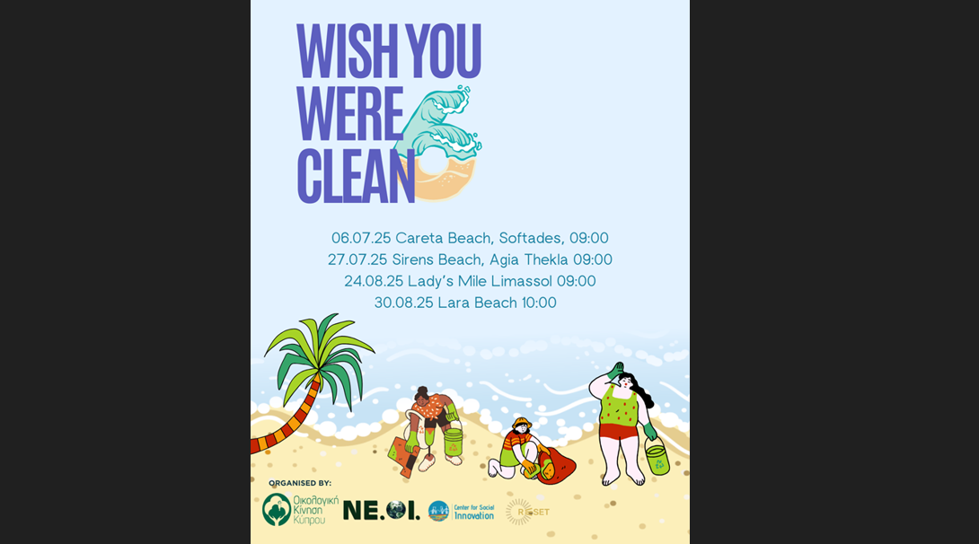 Έναρξη Εκστρατείας Καθαρισμού Παραλιών “Wish You Were Clean Vol VI” – Στην επαρχία Λάρνακας καθαρίζουν την παραλία Σοφτάδες